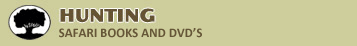 Hunting: Safari Books and DVD's