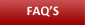 FAQ's - Frequently Asked Questions